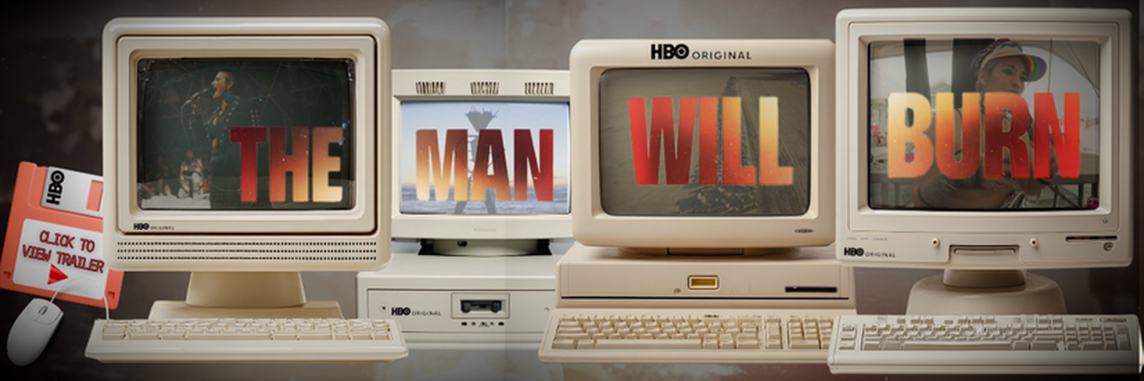 The Man Will Burn — HBO Original — click to view trailer